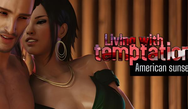 Living with temptation American sunset (PC)