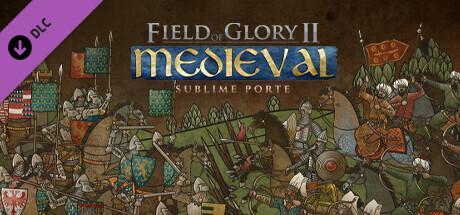 Field of Glory II Medieval Sublime Porte (PC)