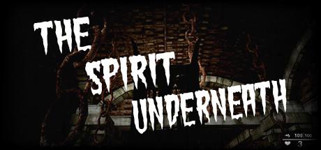 The Spirit Underneath (PC)