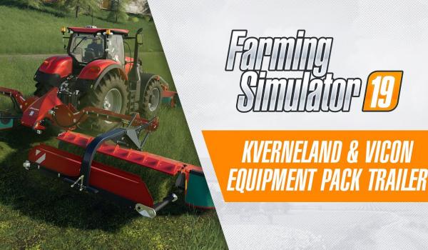 Farming Simulator 19 Kverneland & Vicon Equipment Pack (DLC)
