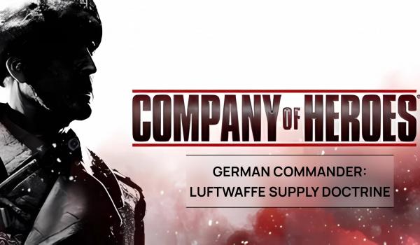 Company of Heroes 2 German Commander Luftwaffe Supply Doctrine DLC (PC)