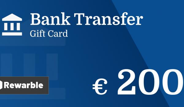 Bank Transfer Gift Card 200 EUR