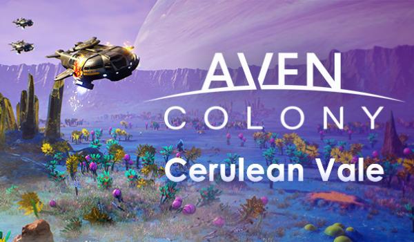 Aven Colony Cerulean Vale (DLC)