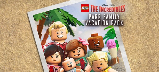 LEGO The Incredibles Parr Family Vacation Character Pack (DLC)