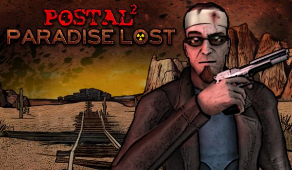 Postal 2 Paradise Lost (DLC)