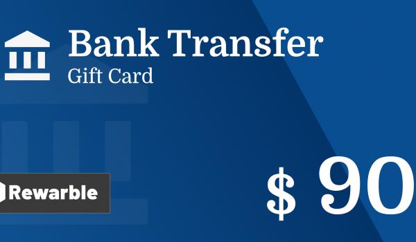 Bank Transfer Gift Card 90 USD