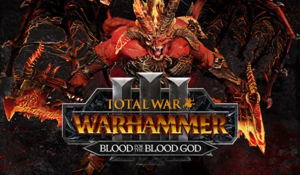 Total War WARHAMMER III Blood for the Blood God III (PC)
