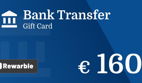 Bank Transfer Gift Card 160 EUR