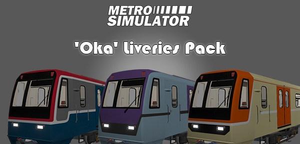 Metro Simulator Oka Liveries Pack (PC)