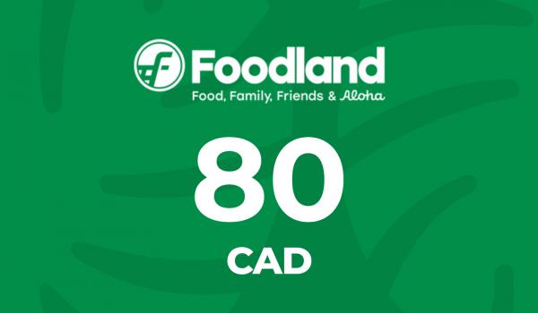 Foodland Gift Card 80 CAD
