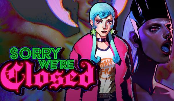 Sorry Were Closed (PC)