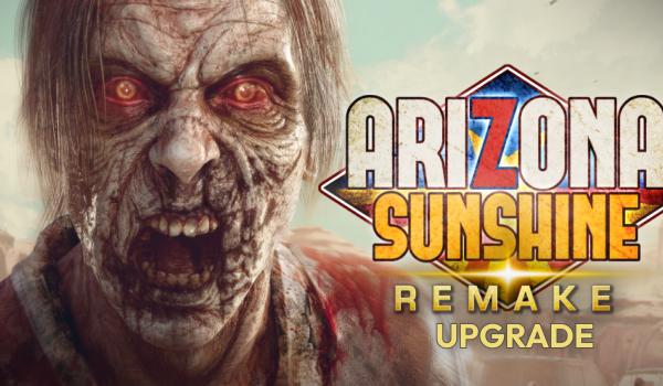 Arizona Sunshine Remake Upgrade (PC)