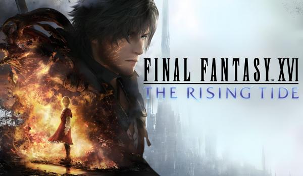 Final Fantasy XVI The Rising Tide (PC)
