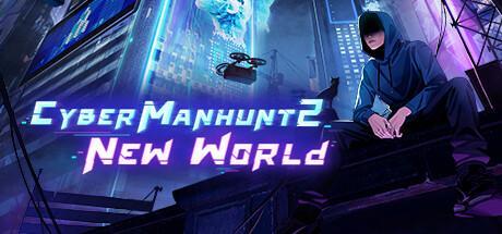 Cyber Manhunt 2 New World (PC)