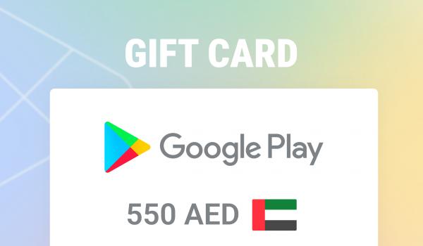 Google Play Gift Card 550 AED