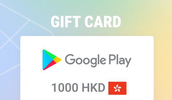 Google Play Gift Card 1 000 HKD