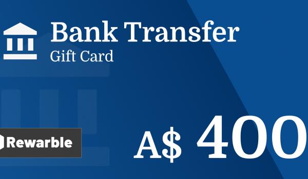 Bank Transfer Gift Card 400 AUD