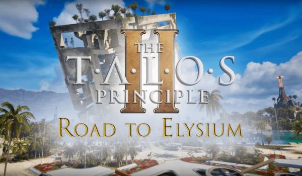 The Talos Principle 2 Road to Elysium (PC)