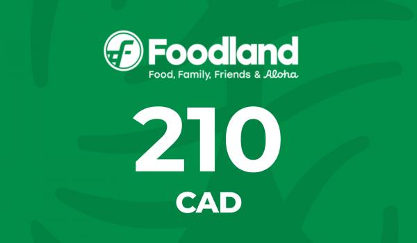 Foodland Gift Card 210 CAD