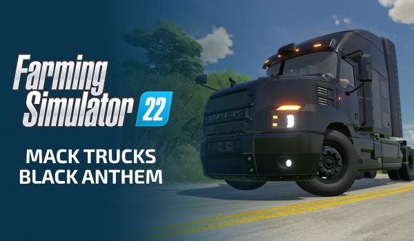 Farming Simulator 22 - Mack Trucks: Black Anthem (PC)