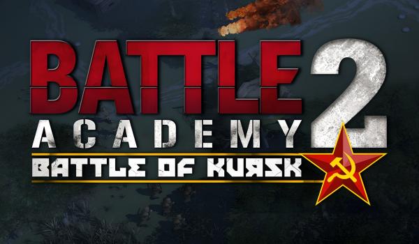 Battle Academy 2 Battle of Kursk (DLC)