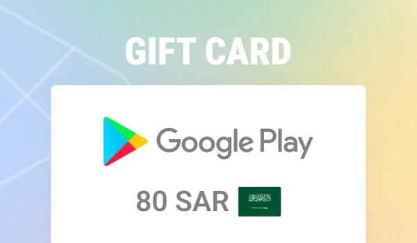 Google Play Gift Card 80 SAR