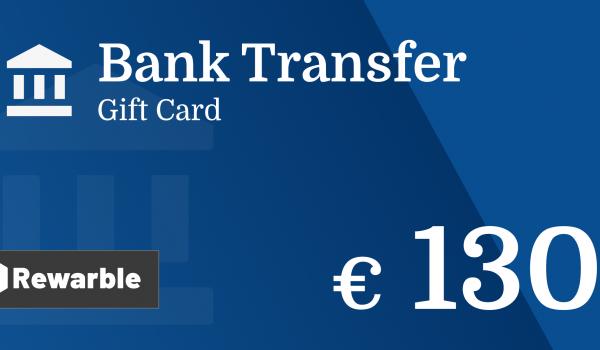 Bank Transfer Gift Card 130 EUR