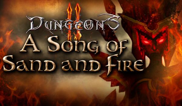 Dungeons 2 A Song of Sand and Fire (DLC)