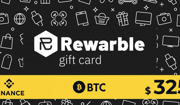 Rewarble Binance Gift Card BTC 325 USD