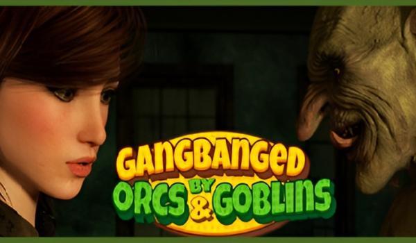 Gangbanged by Orcs and Goblins (PC)