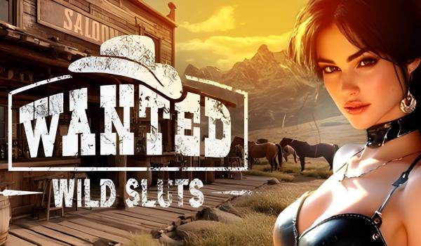 WANTED Wild Sluts (PC)