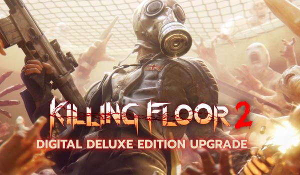 Killing Floor 2 Digital Deluxe Edition Upgrade (PC)