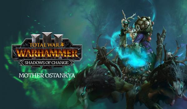 Total War WARHAMMER III Mother Ostankya Shadows of Change (PC)