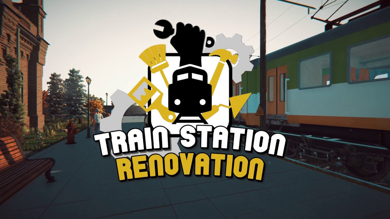 Train Station Renovation (PC)
