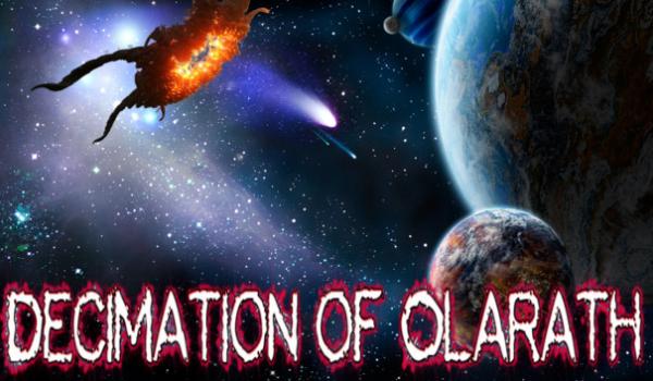 The Decimation of Olarath (PC)