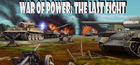 War of Power The Last Fight (PC)