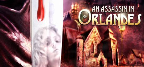 An Assassin in Orlandes (PC)