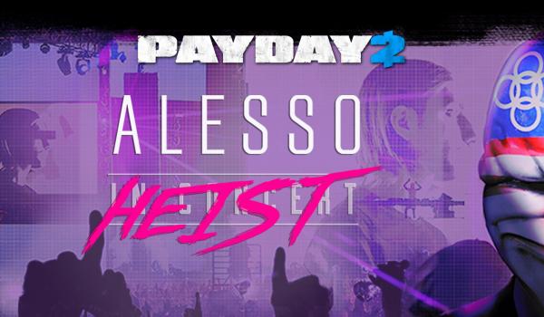 PAYDAY 2 The Alesso Heist DLC (PC)