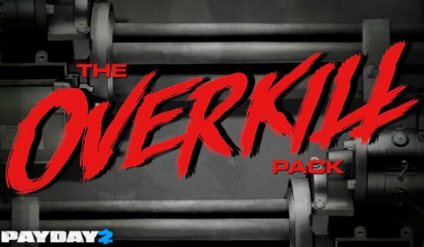 PAYDAY 2 The OVERKILL Pack (PC)
