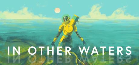 In Other Waters (PC)
