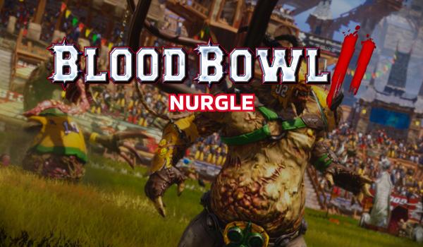 Blood Bowl 2 Nurgle (DLC)