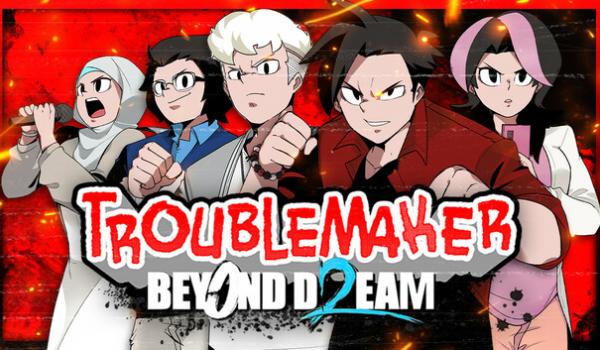 Troublemaker 2 Beyond Dream (PC)