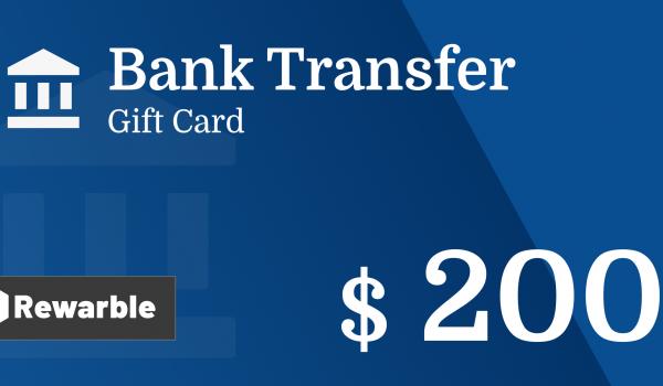 Bank Transfer Gift Card 200 USD