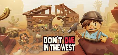 Dont Die in the West (PC)
