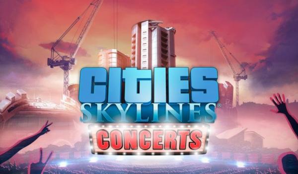Cities Skylines Concerts (DLC)
