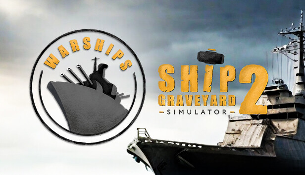 Ship Graveyard Simulator 2 Steam Ships (PC)