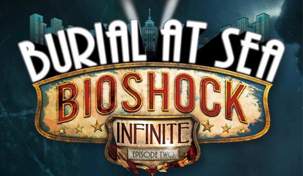BioShock Infinite Burial at Sea Episode Two (DLC)