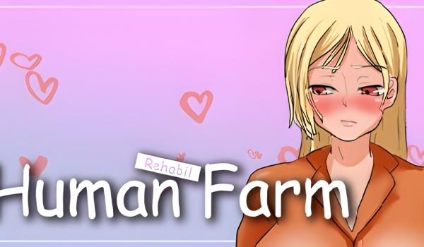 Human Farm Rehabilitation (PC)