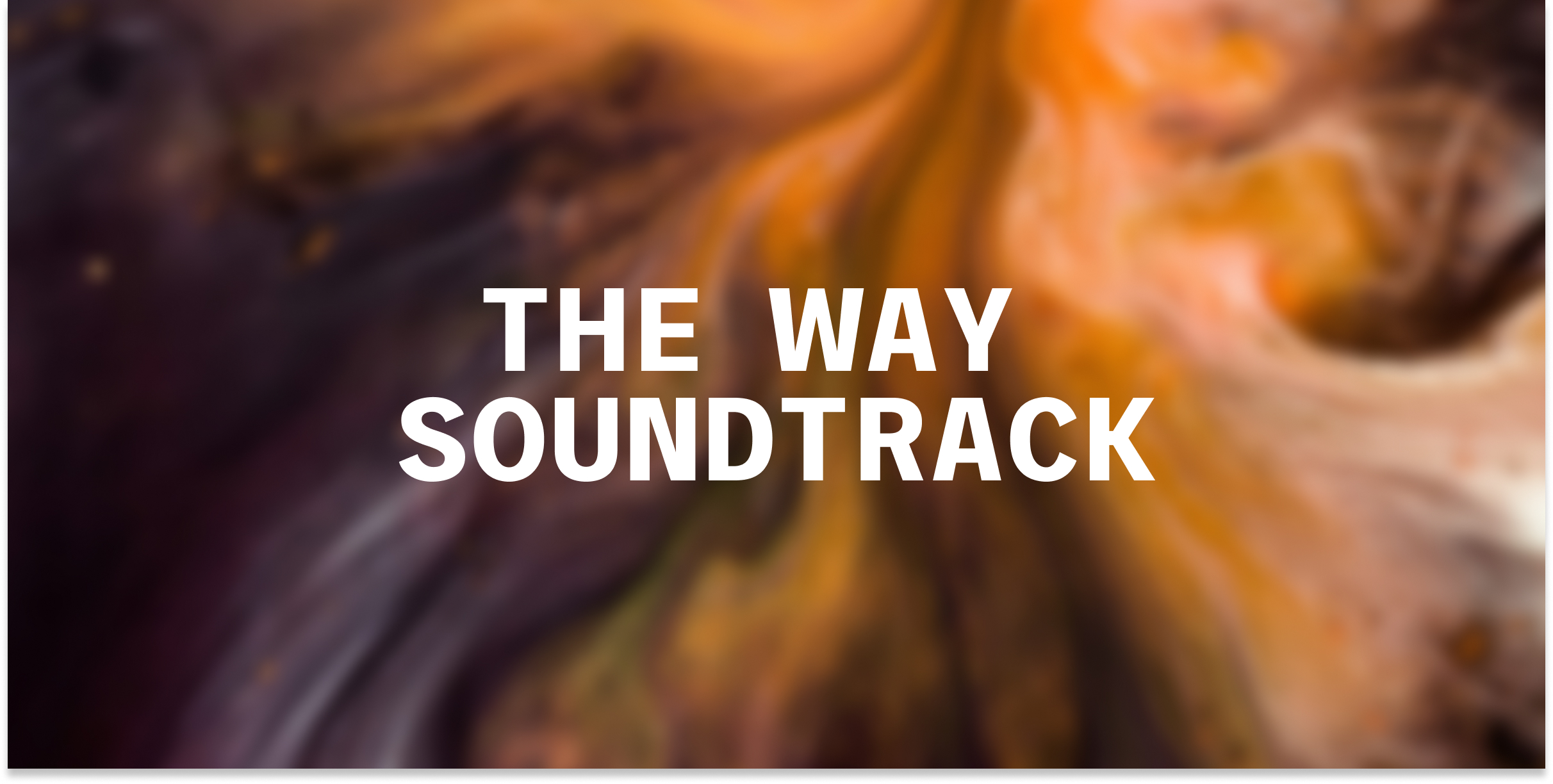 The Way Soundtrack (PC)