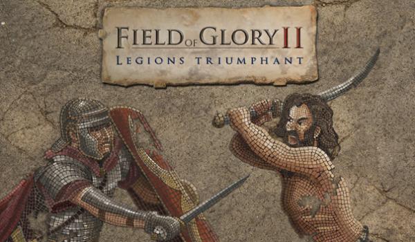 Field of Glory II Legions Triumphant (DLC)